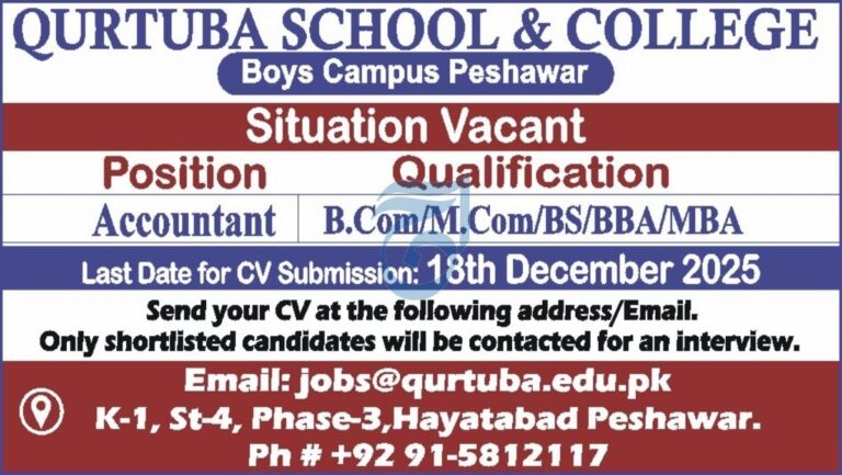 Accountant Job at Qurtuba School & College, Peshawar – Apply Now!