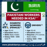 Pakistan Hiring Domestic Workers & Drivers for Saudi Arabia (2026) – Salary, Benefits, & How to Apply